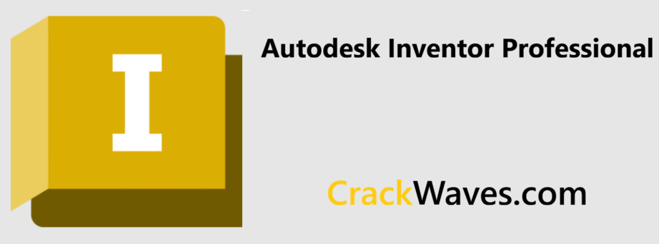 Autodesk Inventor Professional Crack